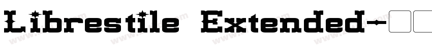 Librestile Extended字体转换